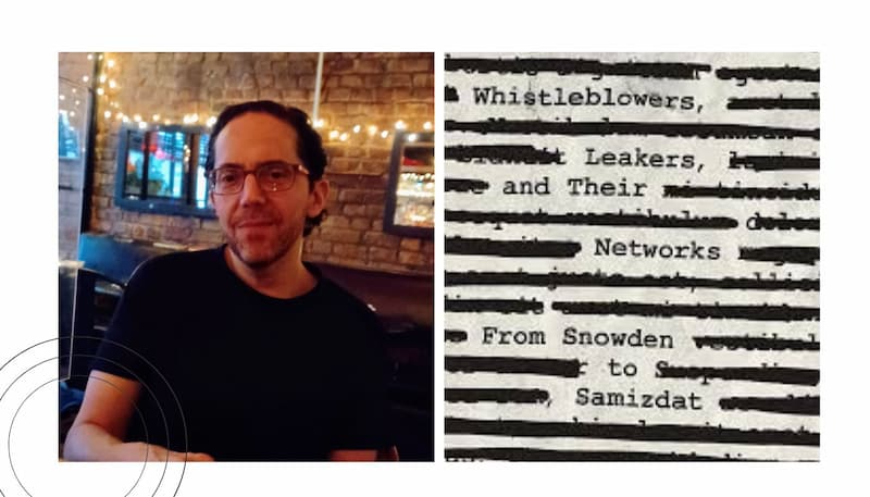 Jason Ross Arnold alongside his book Whistleblowers, Leakers, and Their Networks: From Snowden to Samizdat