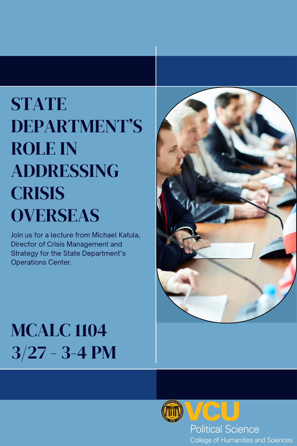 State Department's Role in Addressing Crisis Overseas, MCALC 1104, 3/27 @ 3 PM