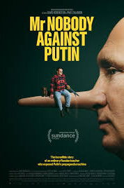 A poster from the movie 'Mr Nobody Against Putin' including the film title and a profile of Vladimir Putin with a long nose with a man in a flannel shirt sitting on the nose