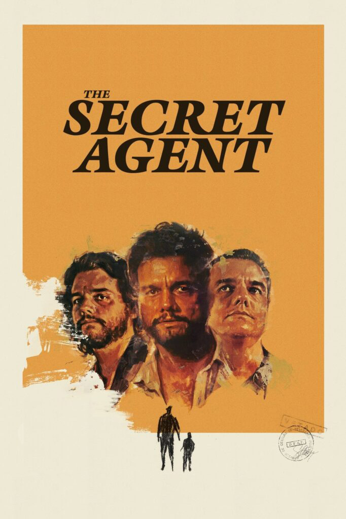 A movie poster for 'The Secret Agent', including the film title, the faces of three men and hand-drawn silhouettes of two figures, all against a yellow-orange background